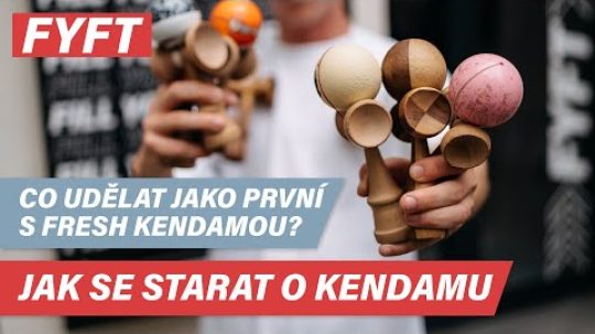 Jak se starat o KENDAMU – co udělat, když ji vytáhnete poprvé z krabičky | FYFT.cz