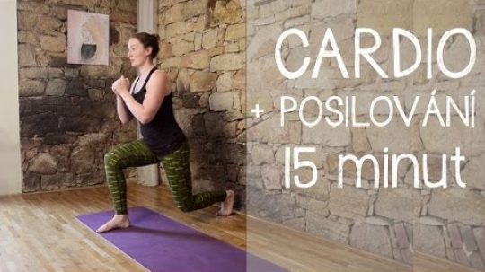 15 minut | CARDIO + posilování celého těla (bez skákání)