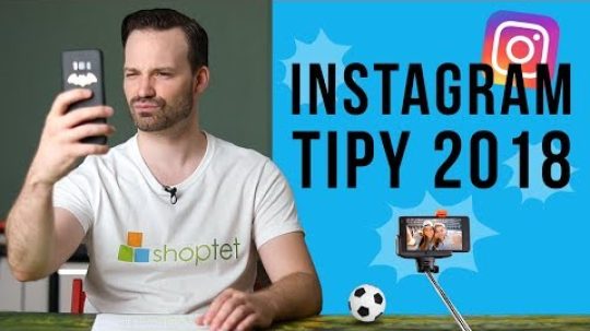 INSTAGRAM TIPY 2018 – Shoptet.TV (28. díl)