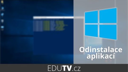 Jak ve Windows 10 odinstalovat předinstalované systémové aplikace?