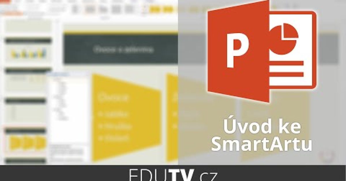 Úvod ke SmartArtu v PowerPointu | EduTV