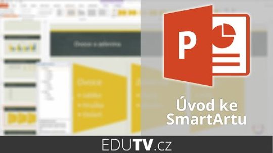 Úvod ke SmartArtu v PowerPointu | EduTV