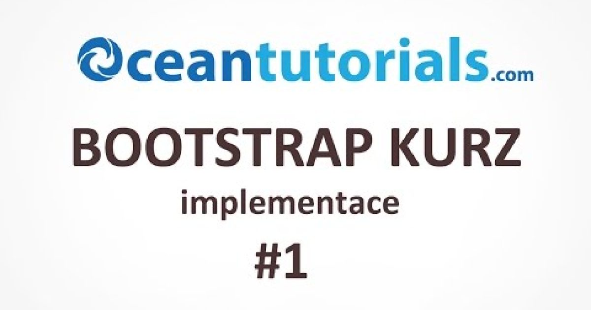 Bootstrap kurz – #01 implementace