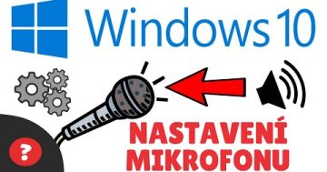 Jak NASTAVIT MIKROFON ve WINDOWS 10 | Návod | WINDOWS / PC