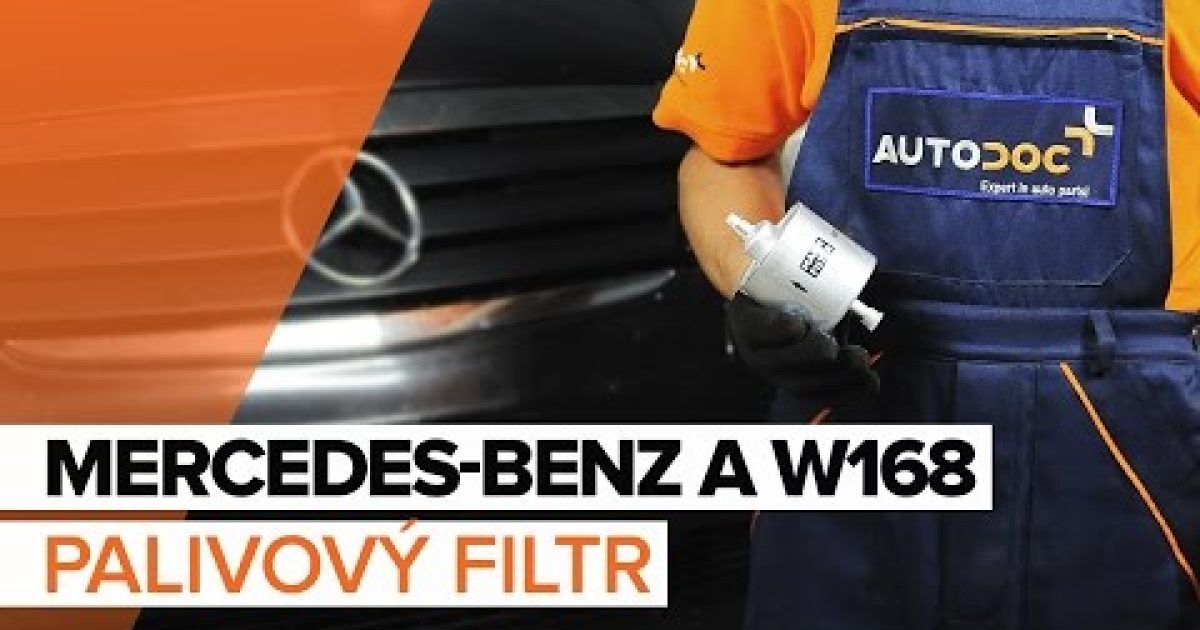 Jak vyměnit palivový filtr na MERCEDES-BENZ A W168 [NÁVOD]