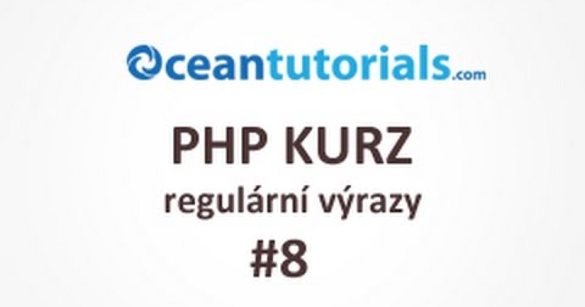 PHP kurz – #8 regulární výrazy