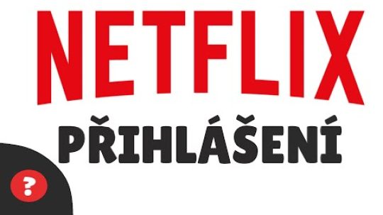 Jak se PŘIHLÁSIT na NETFLIX | Návod | Netflix / PC