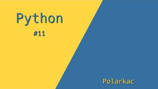 Python 3 – Pokročilejší větvení #11