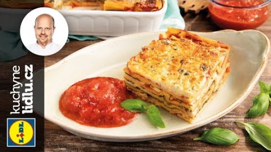 Vegetariánské zeleninové lasagne – Roman Paulus – RECEPTY KUCHYNĚ LIDLU