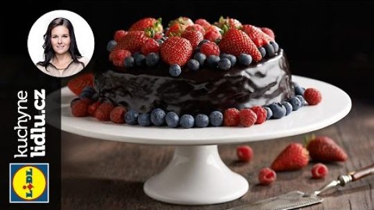 Čokoládový dort – Markéta Krajčovičová – RECEPTY KUCHYNĚ LIDLU