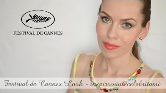 Festival de Cannes celebrity look (33 video pro kamoska cz  ) – Líčení na červený koberec