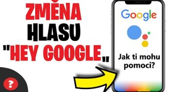 Jak ZMĚNIT HLAS pro HEY GOOGLE  / OK GOOGLE / GOOGLE ASSISTANT | Návod | Android | Google / MOBIL