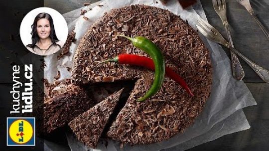 Čokoládový dort s pálivými papričkami – Markéta Krajčovičová – RECEPTY KUCHYNE LIDLU