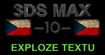 CZTUTORIÁL – 3DS Max – Text explosion