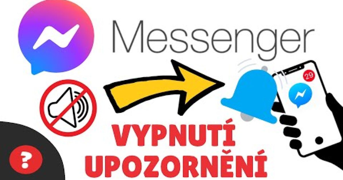 Jak VYPNOUT UPOZORNĚNÍ na MESSENGERU | Návod | Telefon / Messenger