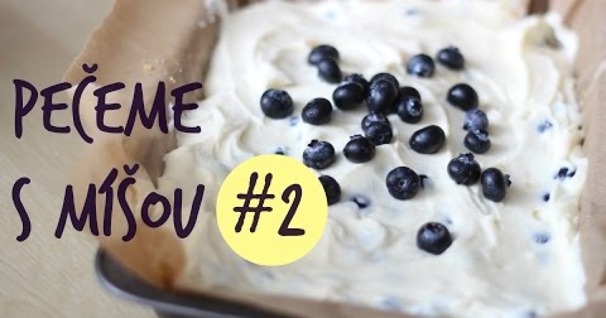 Pečeme s Míšou #2 – Borůvkový cheesecake