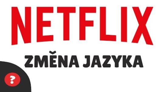 Jak ZMĚNIT JAZYK na Netflixu – Netflix v češtině | Návod | Netflix / PC
